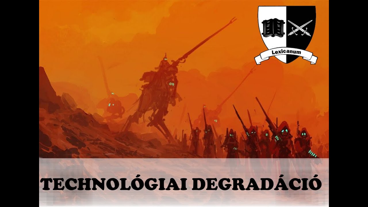 Lexicanum: Az Impérium technológiai recessziója, avagy miért nem fejleszt az emberiség?