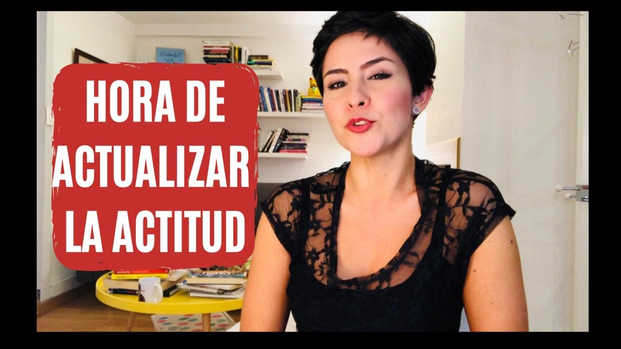 Hora de actualizar la actitud - Lingote de Liderazgo 11 - Sylvia Ramírez