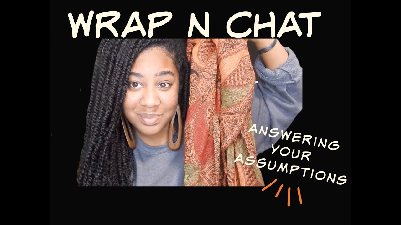 Chit Chat With Me While Doing My Head Wrap✌🏾😏💕