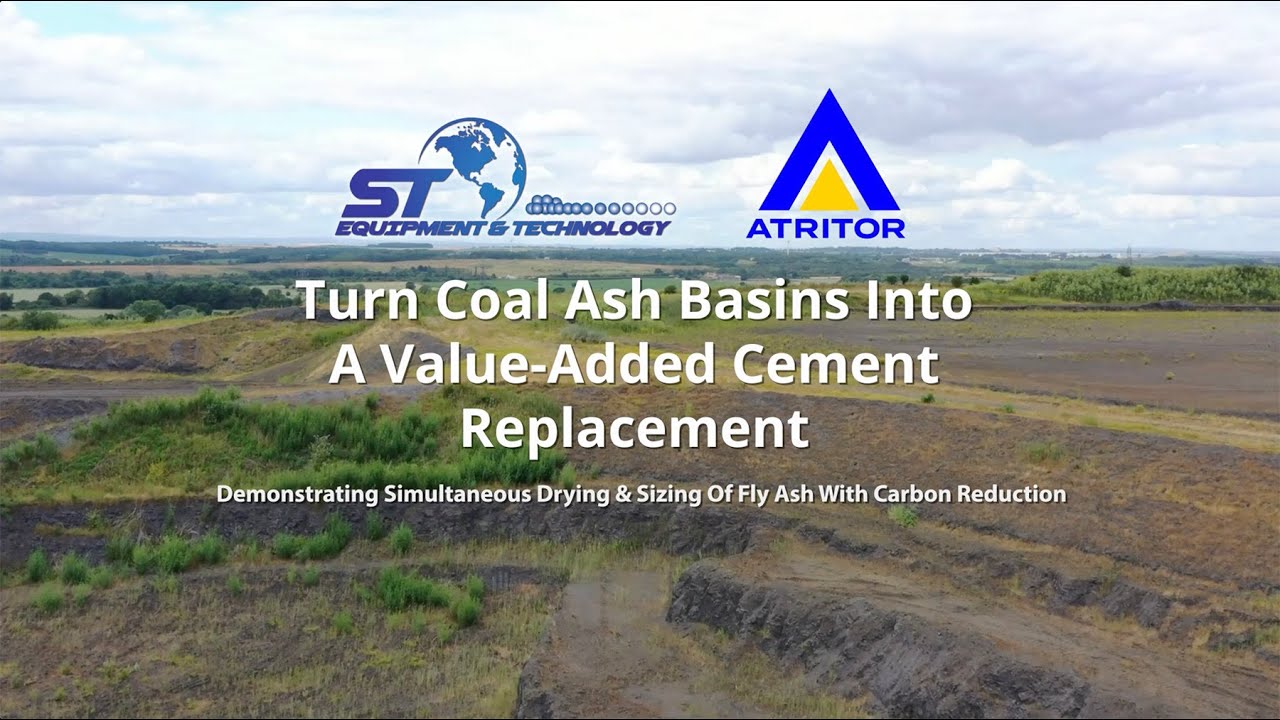 Turn Coal Ash Basins Into A Value-Added Cement Replacement