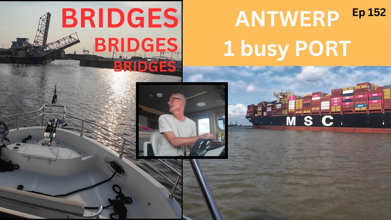 “Sailing Into the Heart of Antwerp | Chaos, Cargo Ships & Old Town Charm”   Ep 152