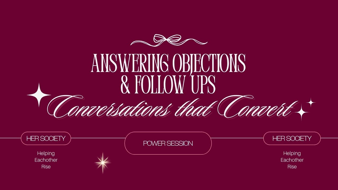 Conversations that Convert: Answering Objections & Follow Ups