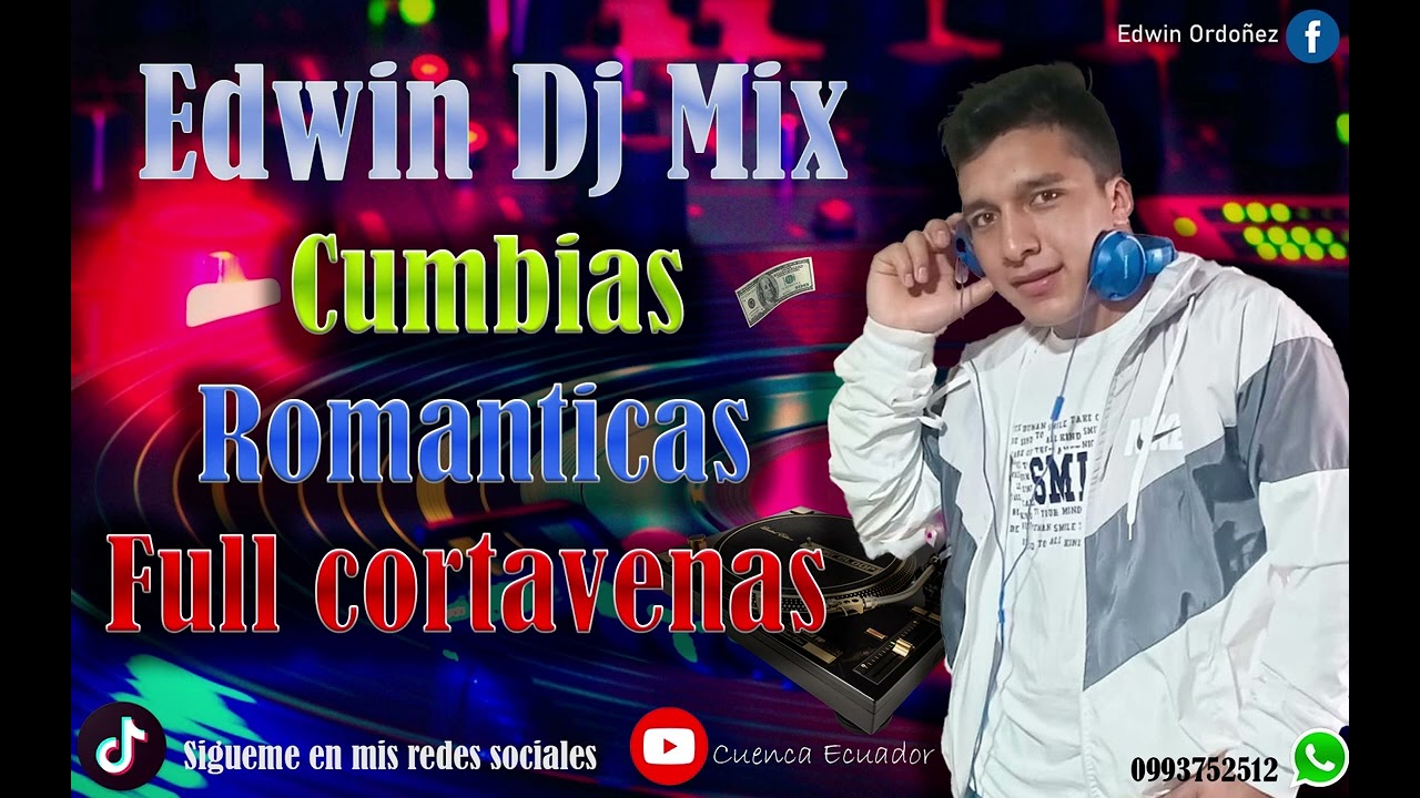 Cumbias Románticas Full Corta venas ft (EdwindjMix)
