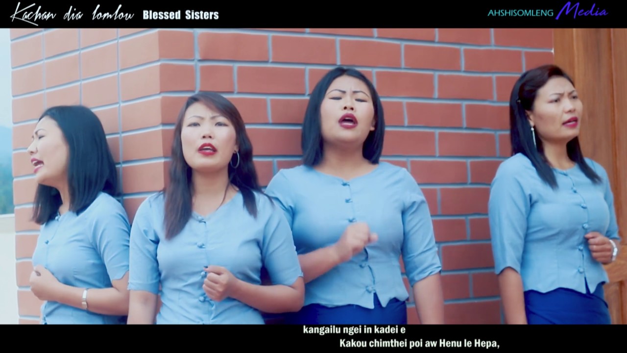 Kachun leh jo - Blessed Sister’s
