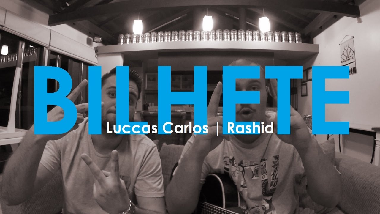 Bilhete - Luccas Carlos (COVER)