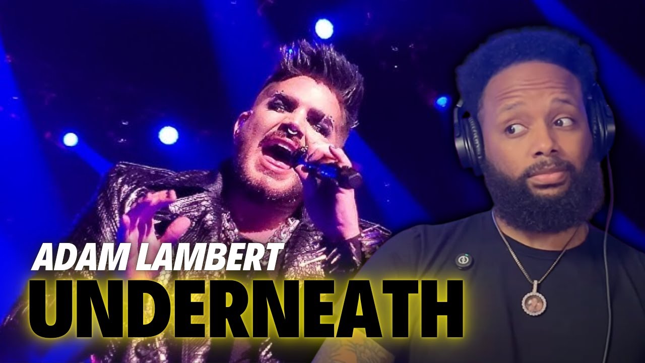 His Vocals Are Top Tier, You Hear Me?! Adam Lambert - Underneath (Live) | REACTION
