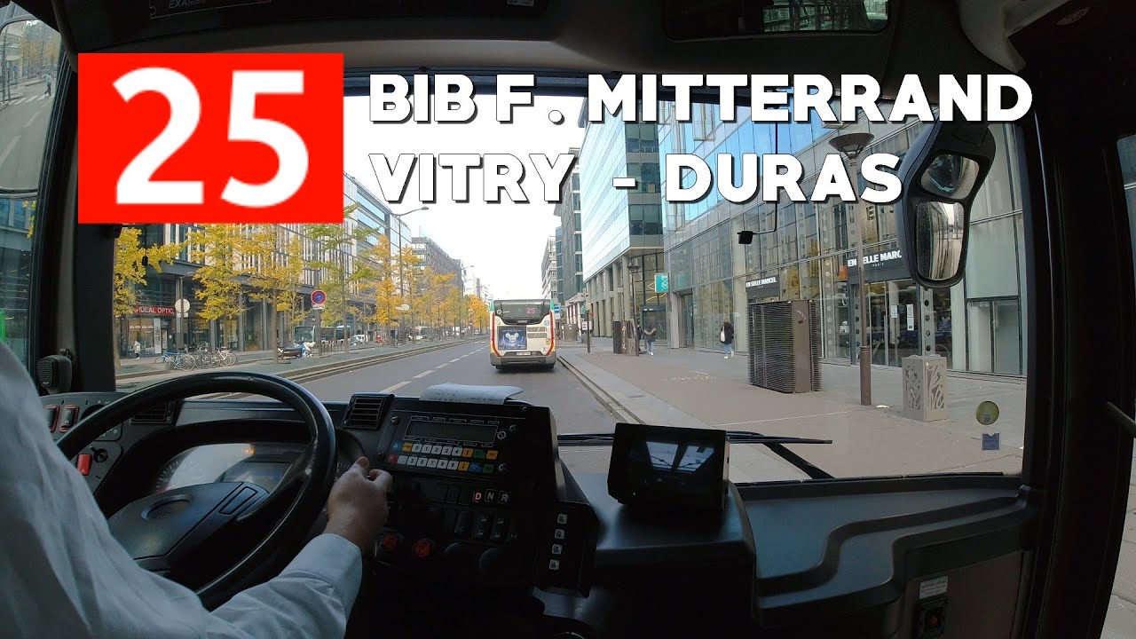 LIGNE 25 RATP | Bibliothèque François Mitterrand → Vitry Duras