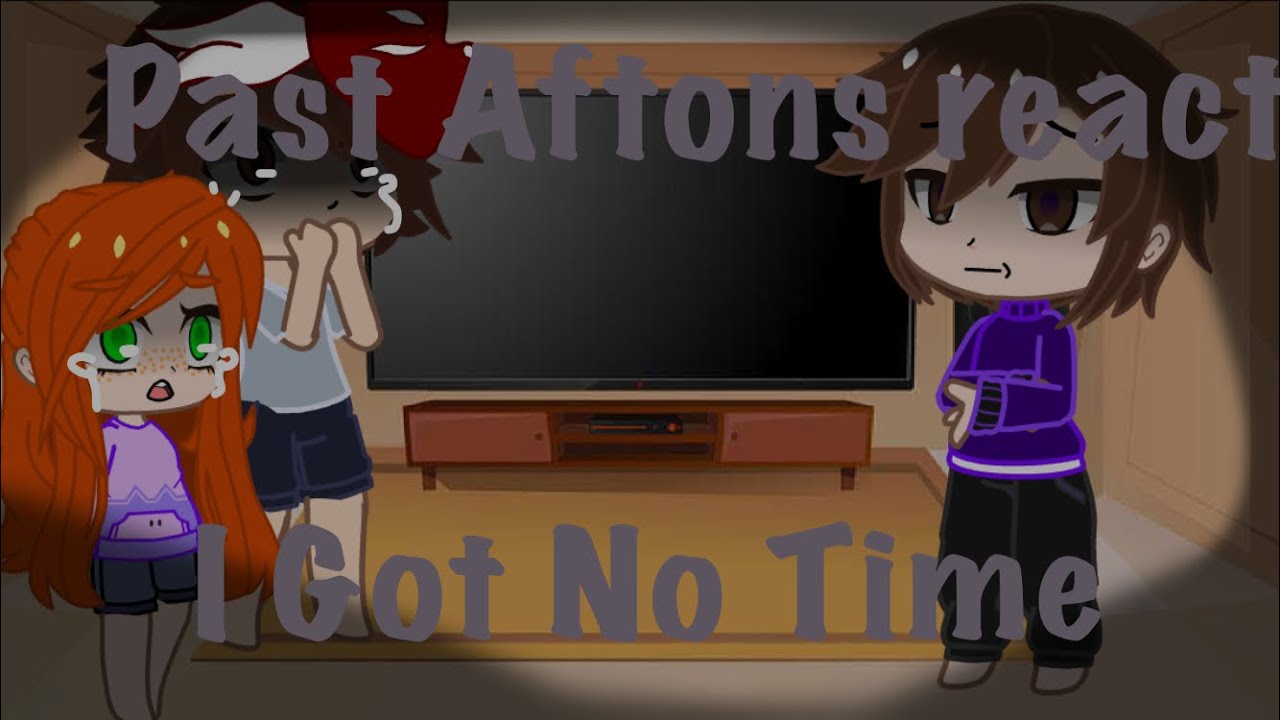 Past Aftons react to 'I Got No Time' | VERY unoriginal
