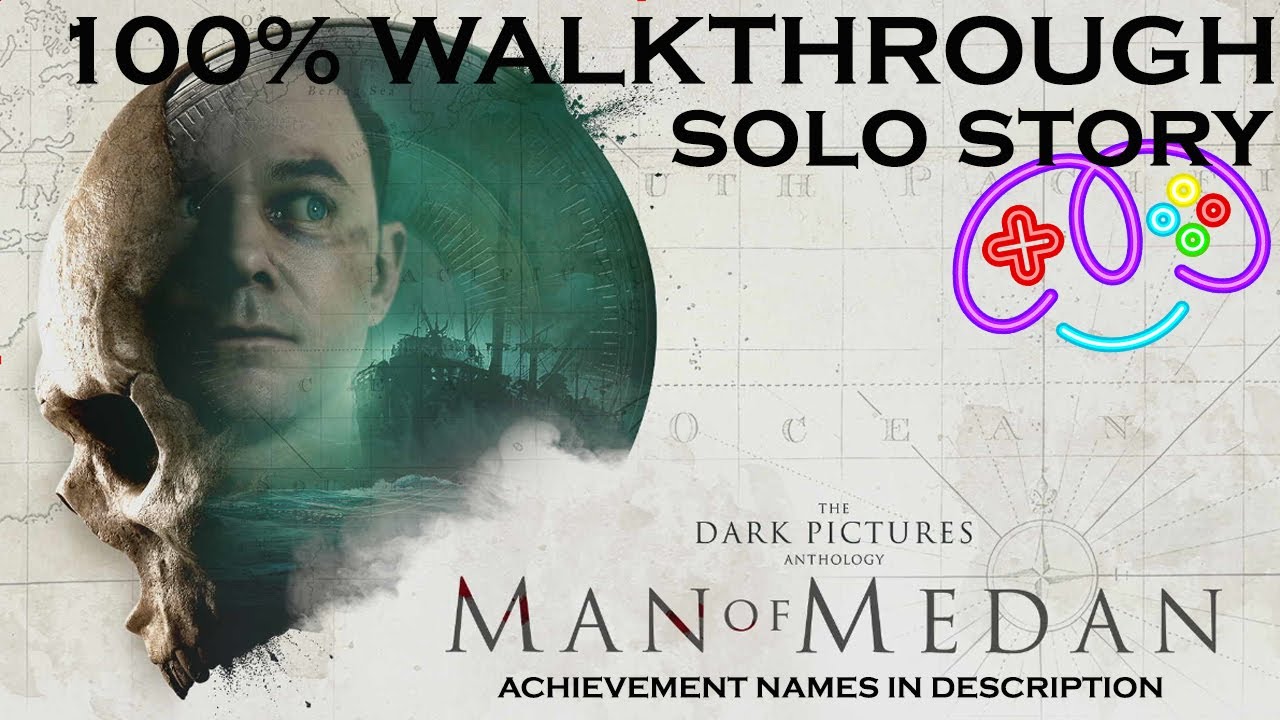 MAN OF MEDAN | 100% ACHIEVEMENT GUIDE | Part 1 - Solo Story Walkthrough