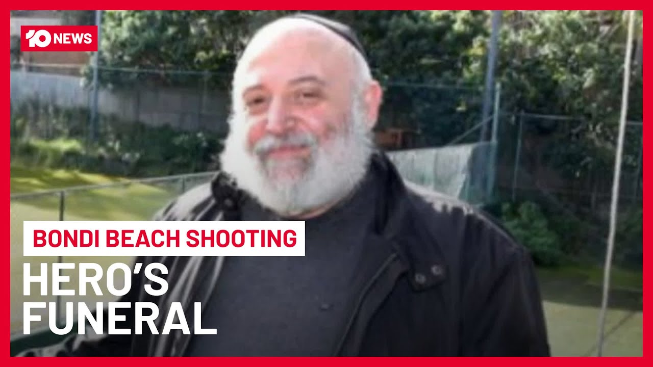 Bondi Shooting Hero Reuven Morrison To Be Laid To Rest | 10 News