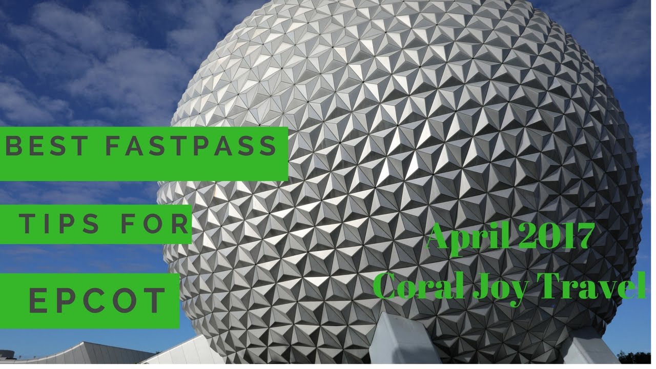Best Fast Pass Rides and tips in Epcot |  Walt Disney World