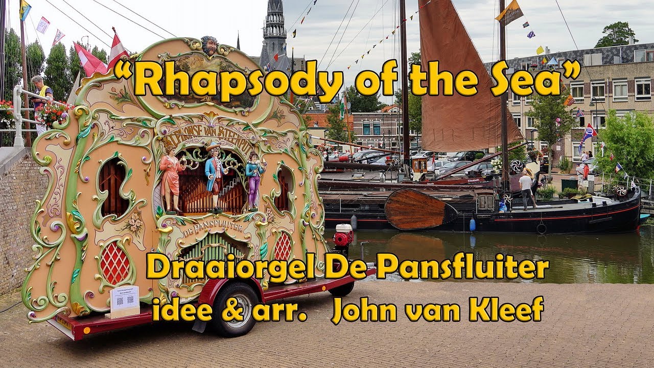 Rhapsody of the Sea - Draaiorgel 'De Pansfluiter'