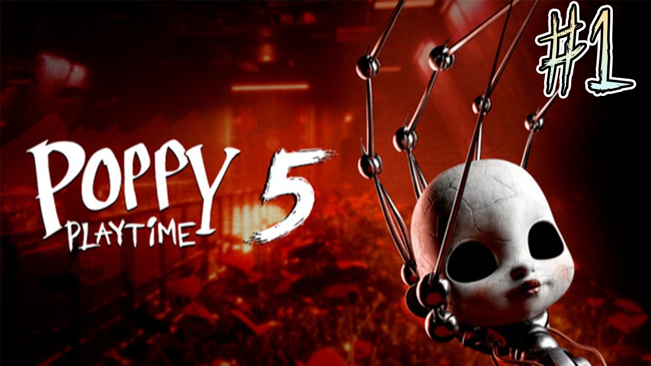 【Poppy Playtime Chapter5】この事件の黒幕に立ち向かう…#1