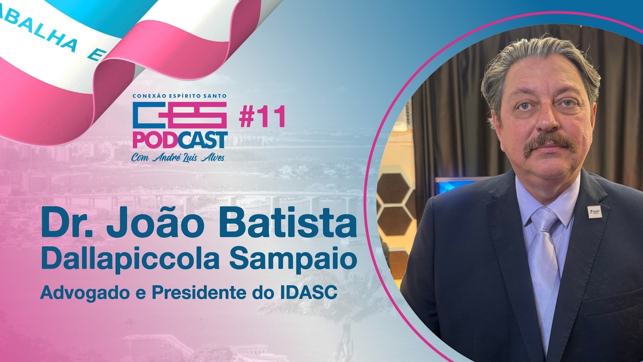 Dr. João Batista Dallapiccola Sampaio - Advogado e Presidente do IDASC #11