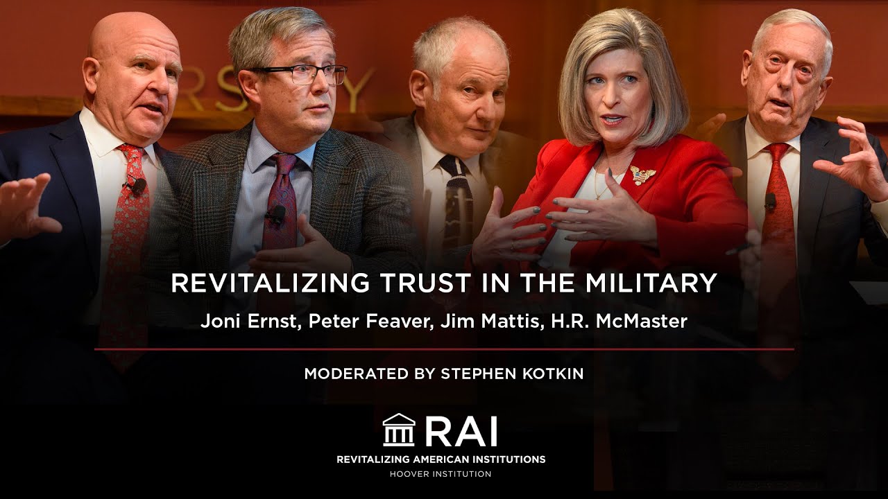 Revitalizing Trust in the Military | RAI | Hoover Institution