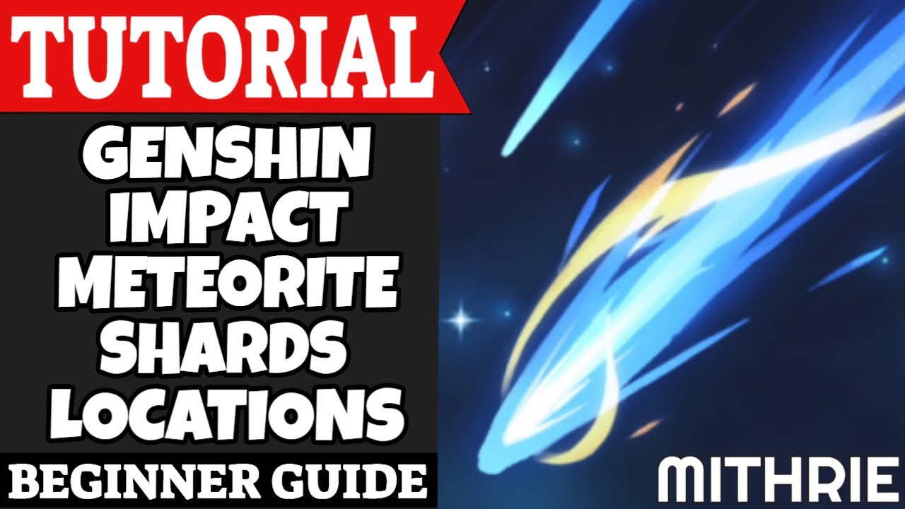 Genshin Impact Meteorite Shard Locations Tutorial Guide | Mondstat, Guyun and Qingce