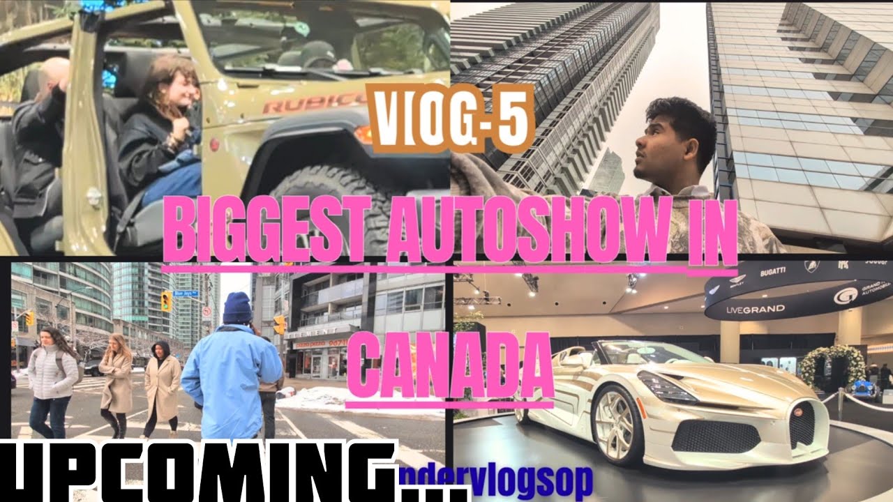 5th Vlog | Biggest Canadian International AutoShow in Toronto 🇨🇦🚗 #CIAS #TorontoVlog #CarLovers
