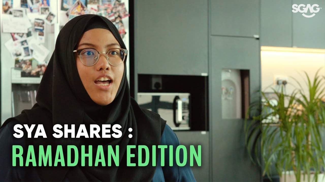 Sya Shares: Ramadhan Edition | SGAG