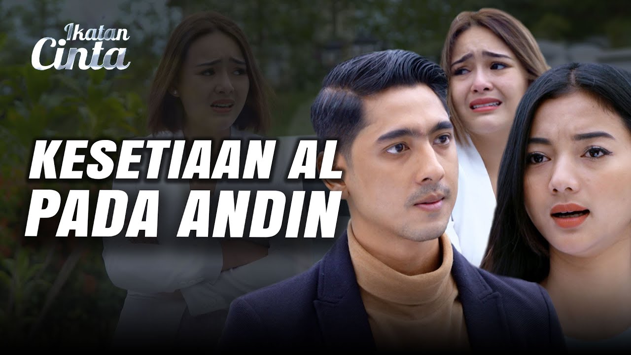 PENUH PERJUANGAN!! Mas AL Suami Idaman Banget Membela Andin | BEST MOMENT | IKATAN CINTA
