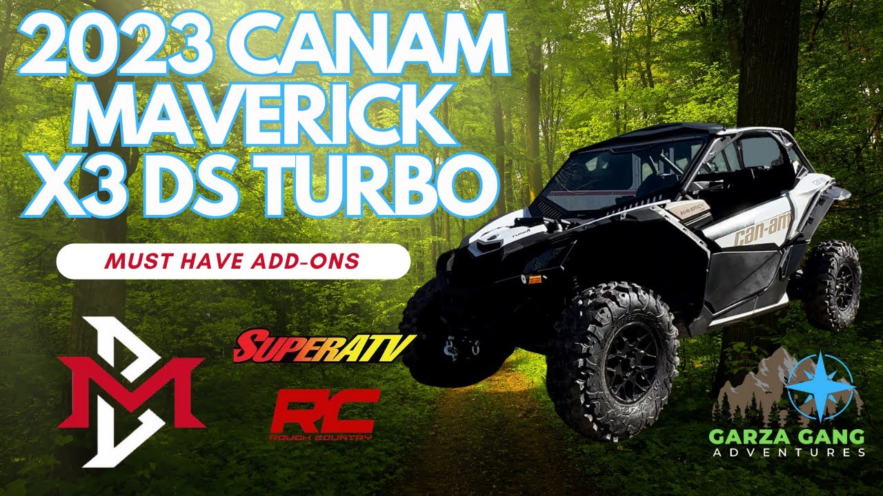 2023 CanAm Maverick X3 DS Turbo MUST HAVE ADD-ONS!!