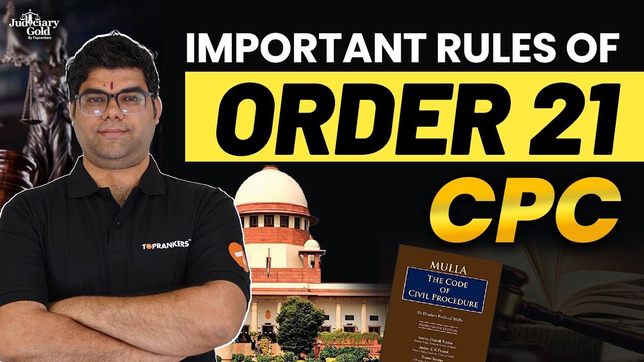 Most Important Rules of Order 21 CPC | Code of Civil Procedure