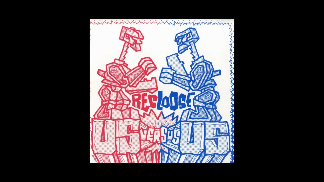 Recloose ‎- Us Vs. Us (Original Mix) [Rush Hour]