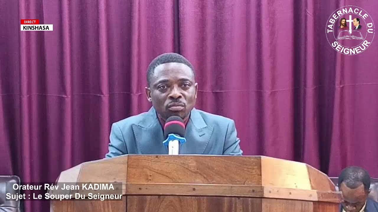 Le Souper Du Seigneur ( Avec Rév Jean KADIMA )