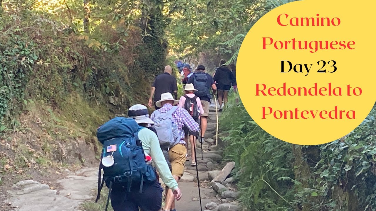 Camino Portuguese (Litoral) - Day 23 - Redondela to Pontevedra