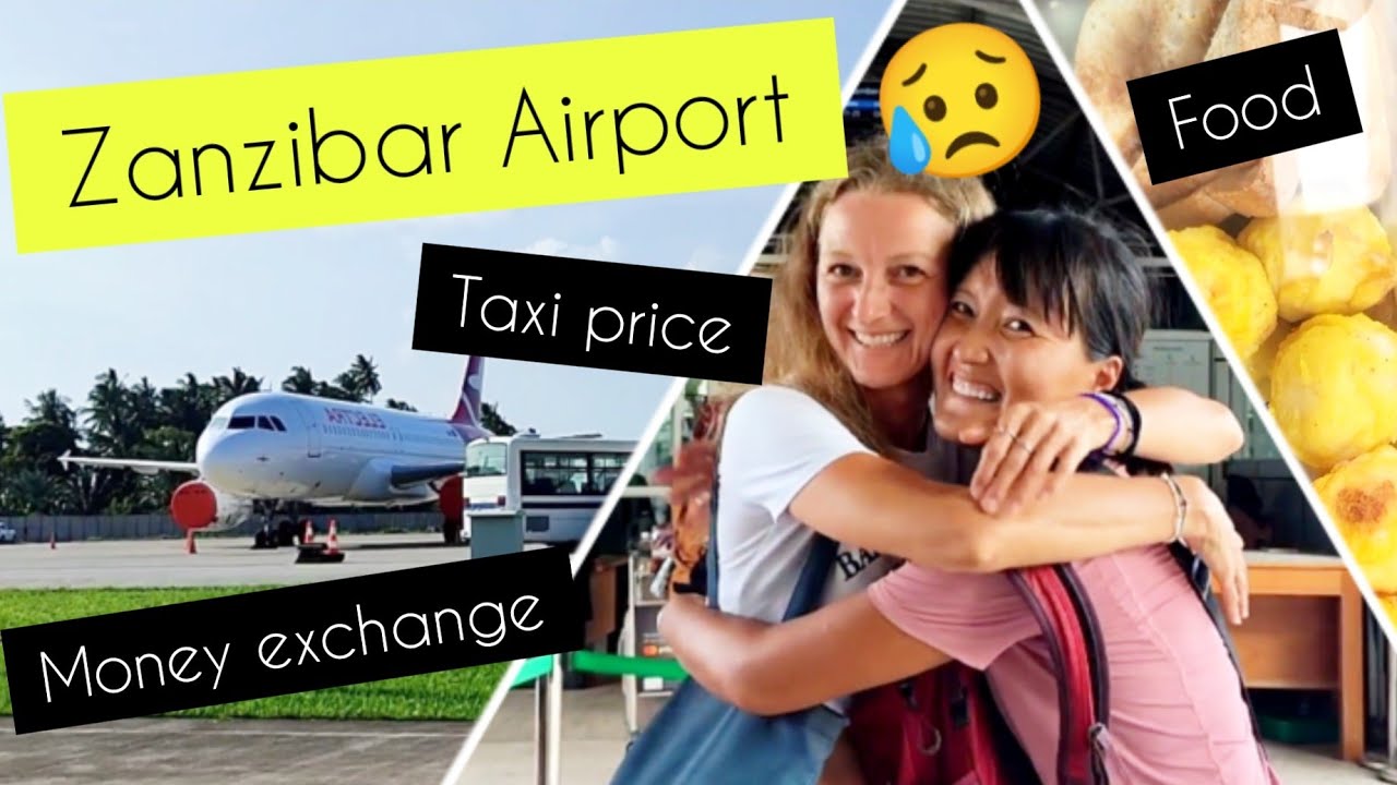 Zanzibar International Airport. Arrivals and Departures, Money Exchange, SIM card, taxi, local food.