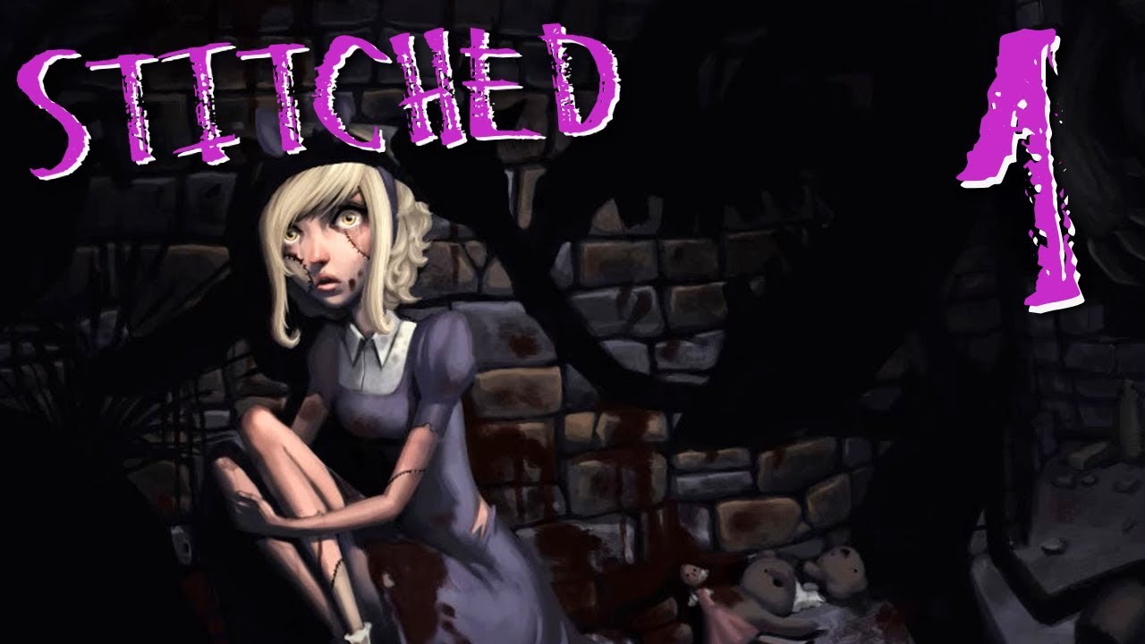 Stitched - Lost in a Doll Factory (RPG Maker) Manly Let's Play [ 1 ]