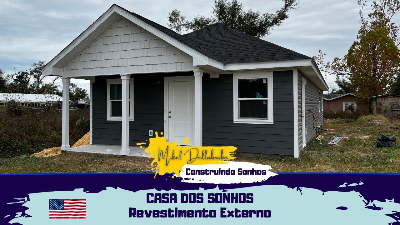 Projeto Casa Dos Sonhos | Aprenda como é feito o revestimento externo das casas americanas