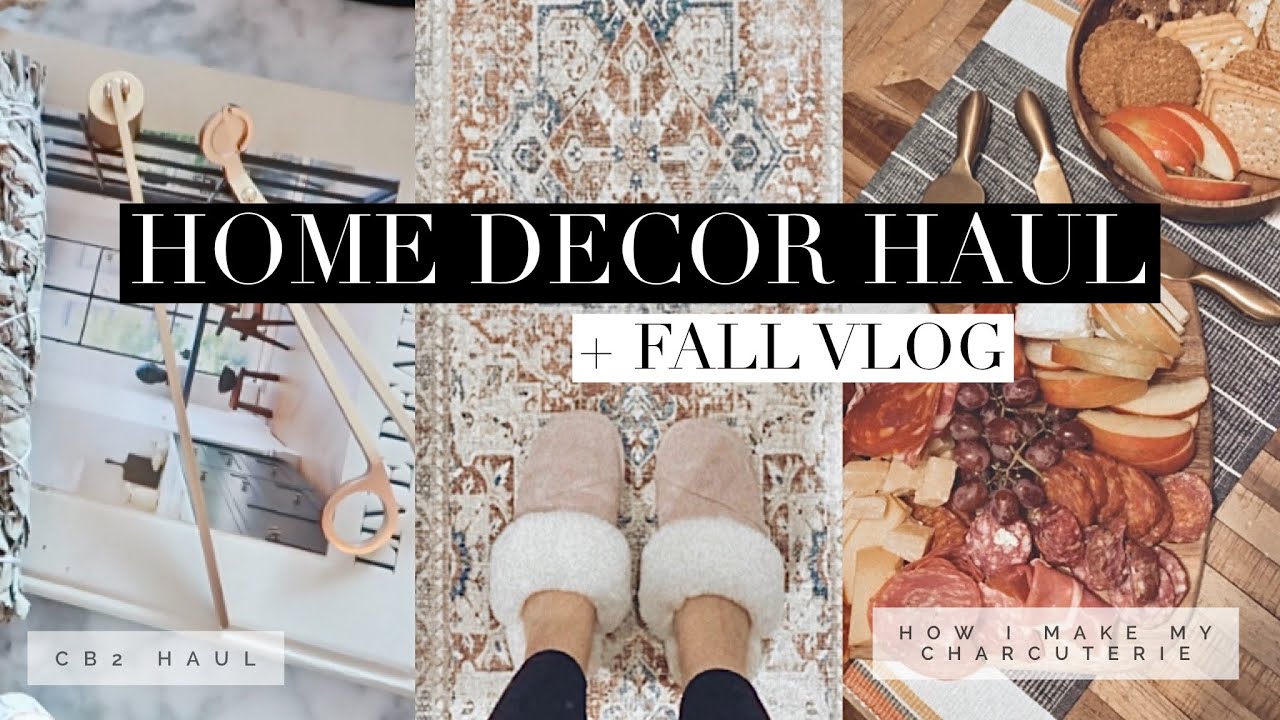 HOME DECOR HAUL (CB2, WEST ELM, AMAZON), CHARCUTERIE BOARD, & FALL NATURE WALK | FALL VLOG