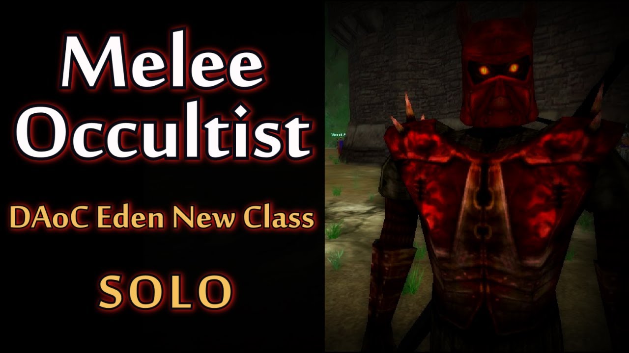 Melee Occultist - DAoC Eden