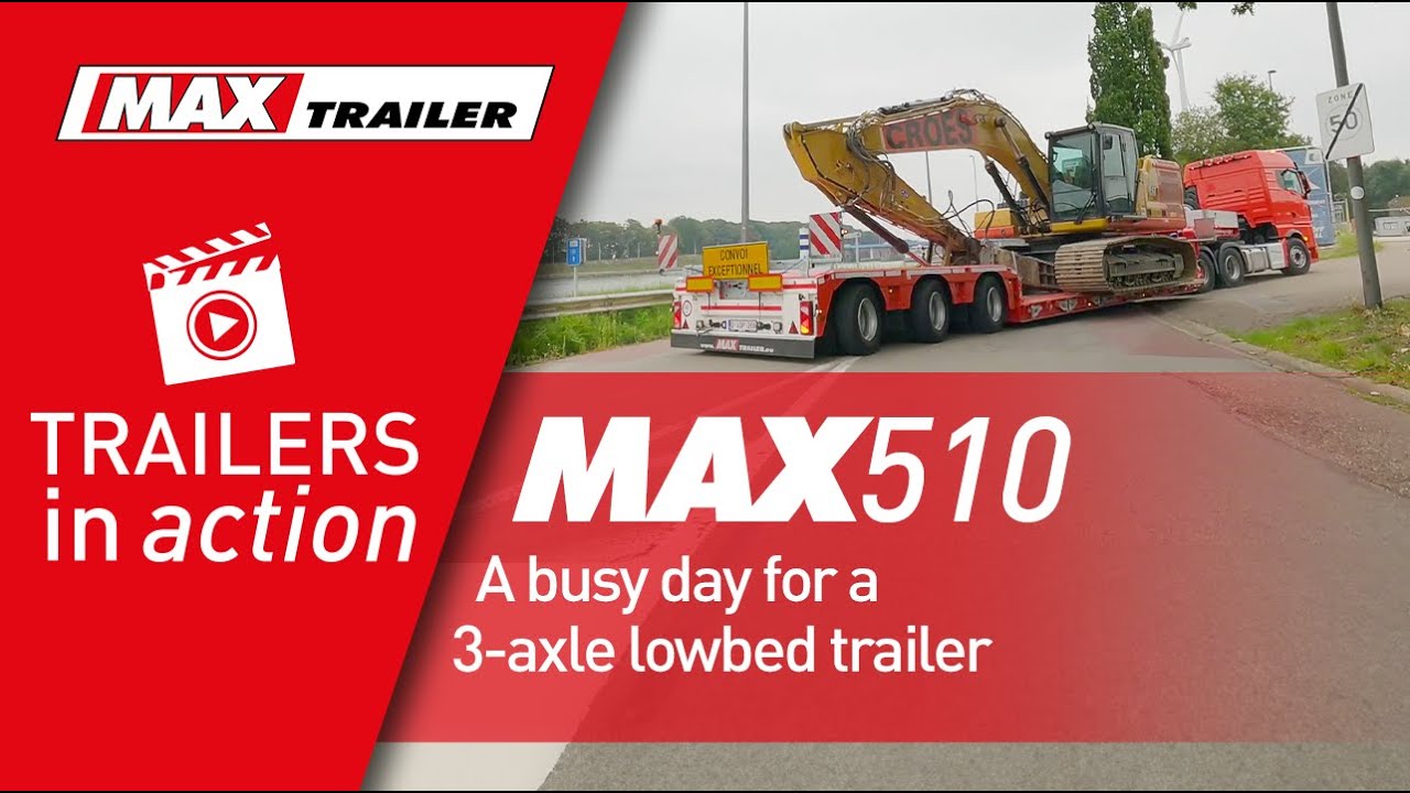 MAX Trailer - A busy day for a 3-axle MAX510 lowbed trailer