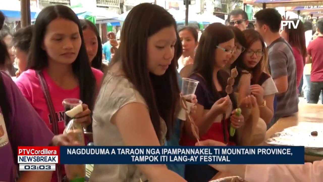 NEWS BREAK: Nagduduma a taraon ipampannakel ti Mountain Province, tampok iti Lang-ay Festival