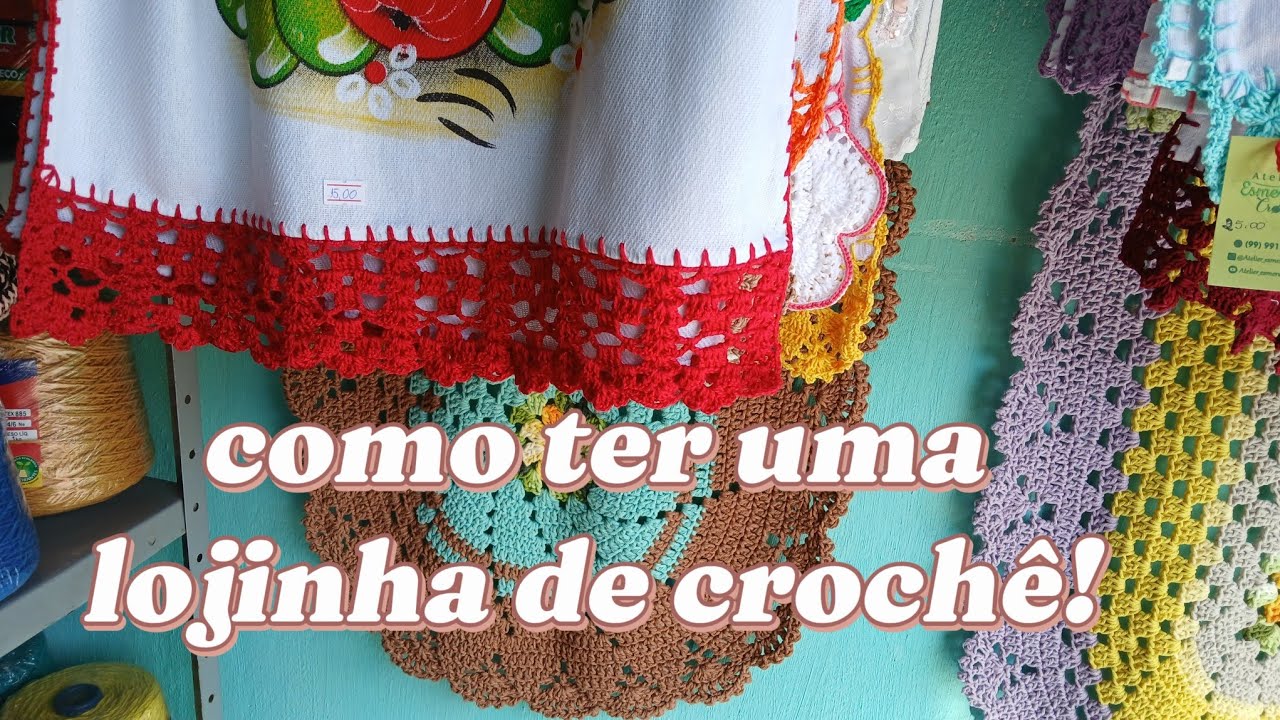 Como ter uma lojinha de crochê ✨️#dicas