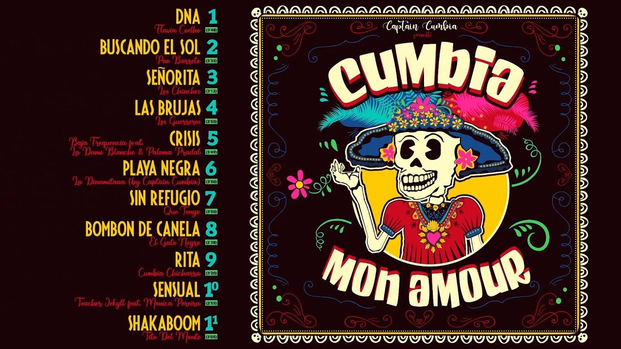 CUMBIA MON AMOUR (La compilation 2022 de Captain Cumbia)