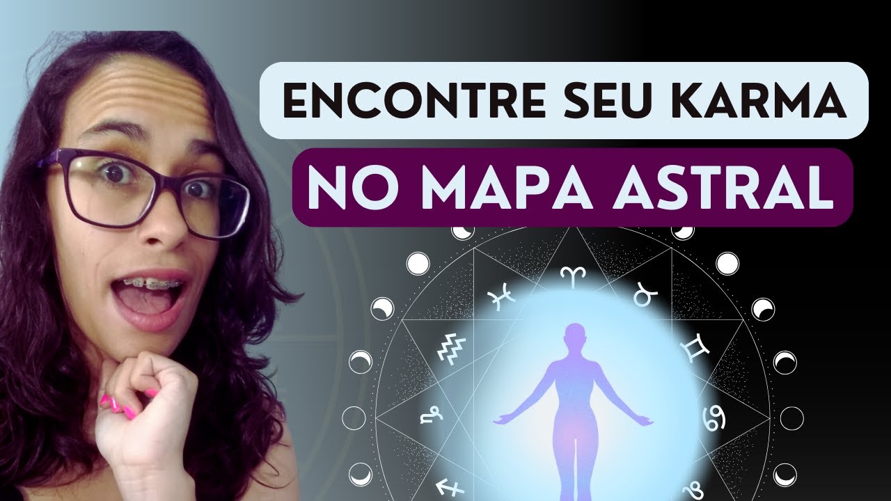 🔮 Astrologia C&aacute;rmica: Suas Vidas Passadas no Mapa Astral