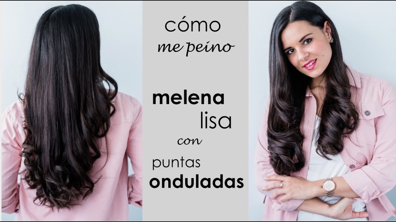 Cómo me peino - Melena lisa con puntas onduladas