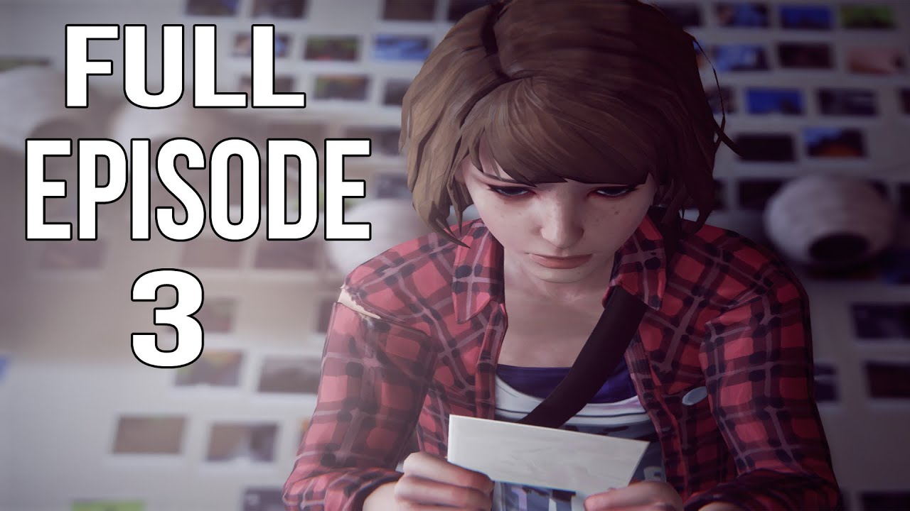 Life is Strange Episode 3 