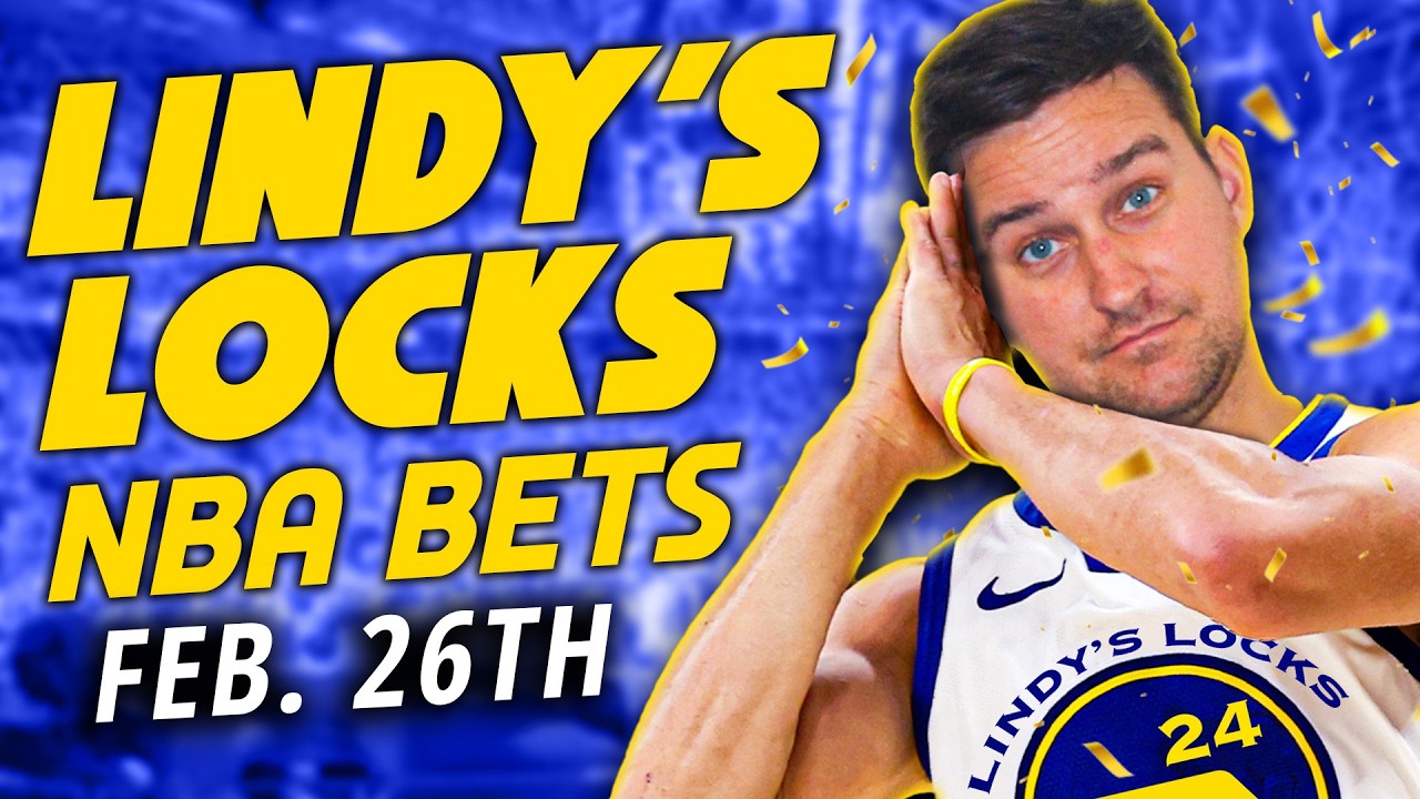 NBA Picks for EVERY Game Thursday 2/26 | Best NBA Bets & Predictions | Lindy's Leans Likes & Locks