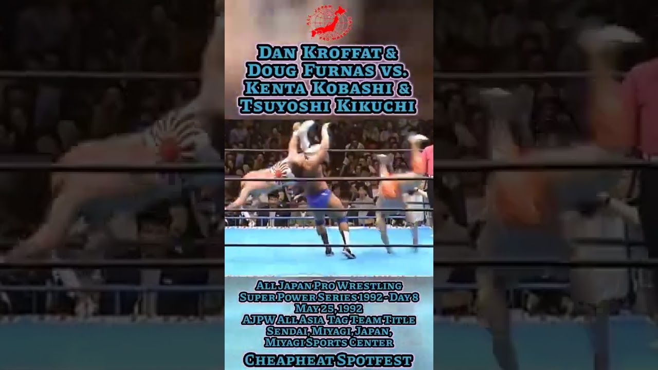Kenta Kobashi & Tsuyoshi Kikuchi vs Dan Kroffat & Doug Furnas from AJPW in 1992