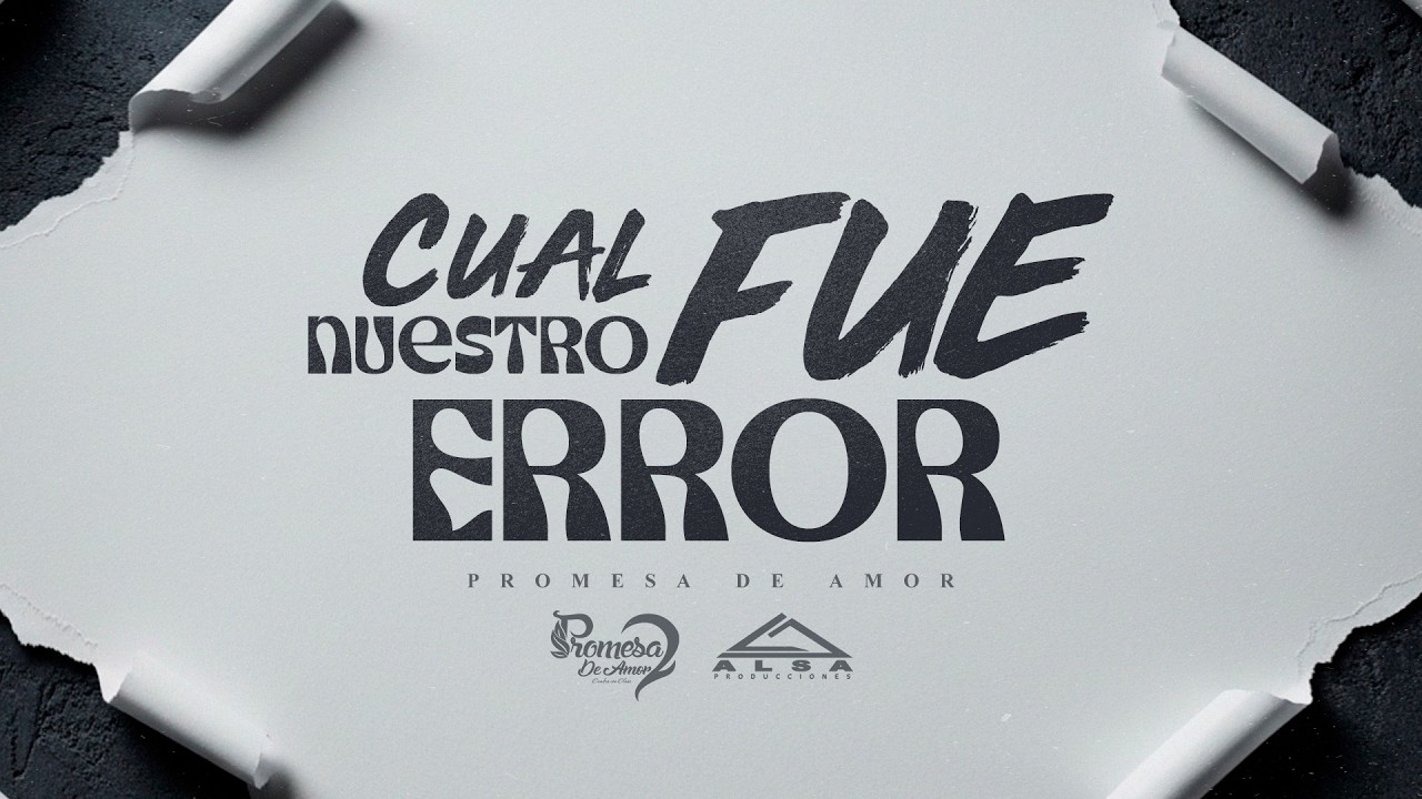Cuál Fue Nuestro Error - Promesa De Amor ❤️ Cumbia Peruana