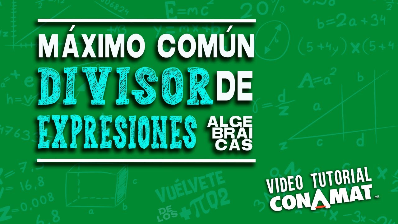 Máximo común divisor de expresiones algebraicas
