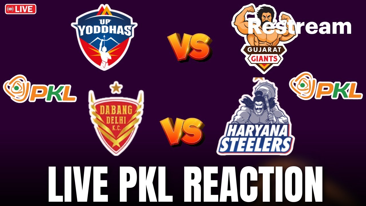 PKL 2025 LIVE Watchalong | UP Yoddhas vs Gujarat Giants & Dabang Delhi vs Haryana Steelers
