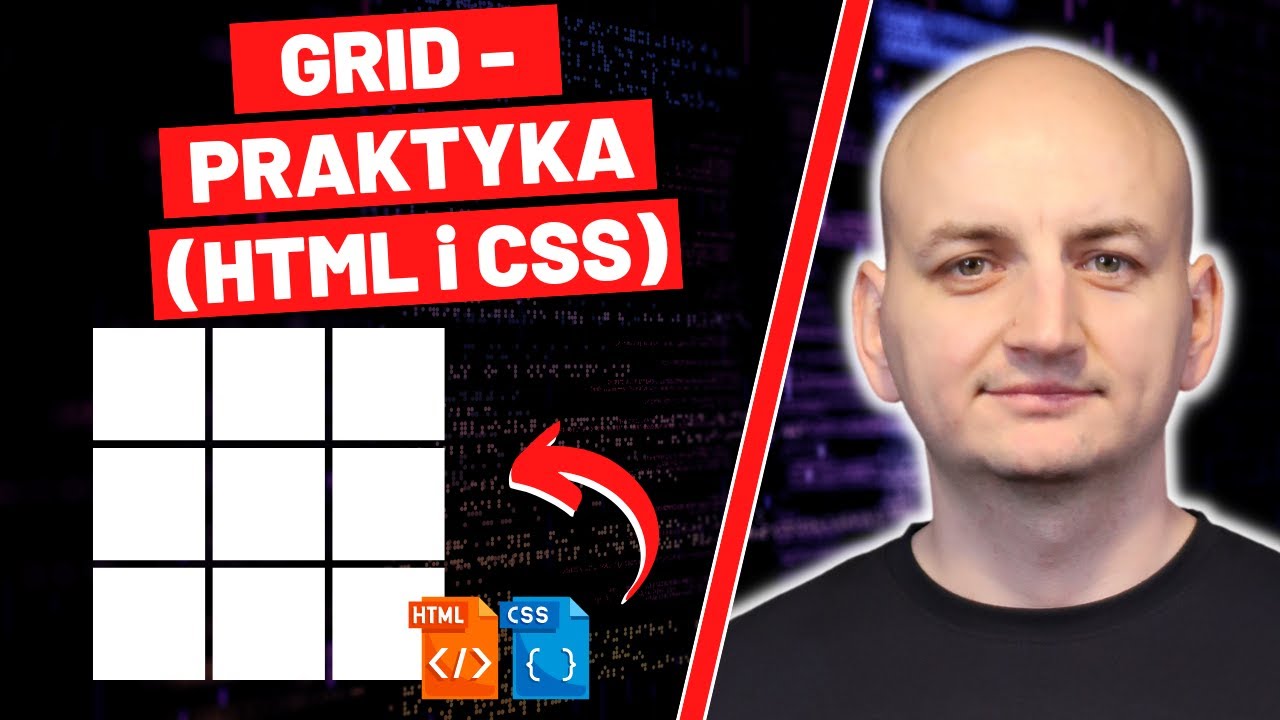 TO MUSISZ WIEDZIEĆ O GRIDZIE w HTML i CSS