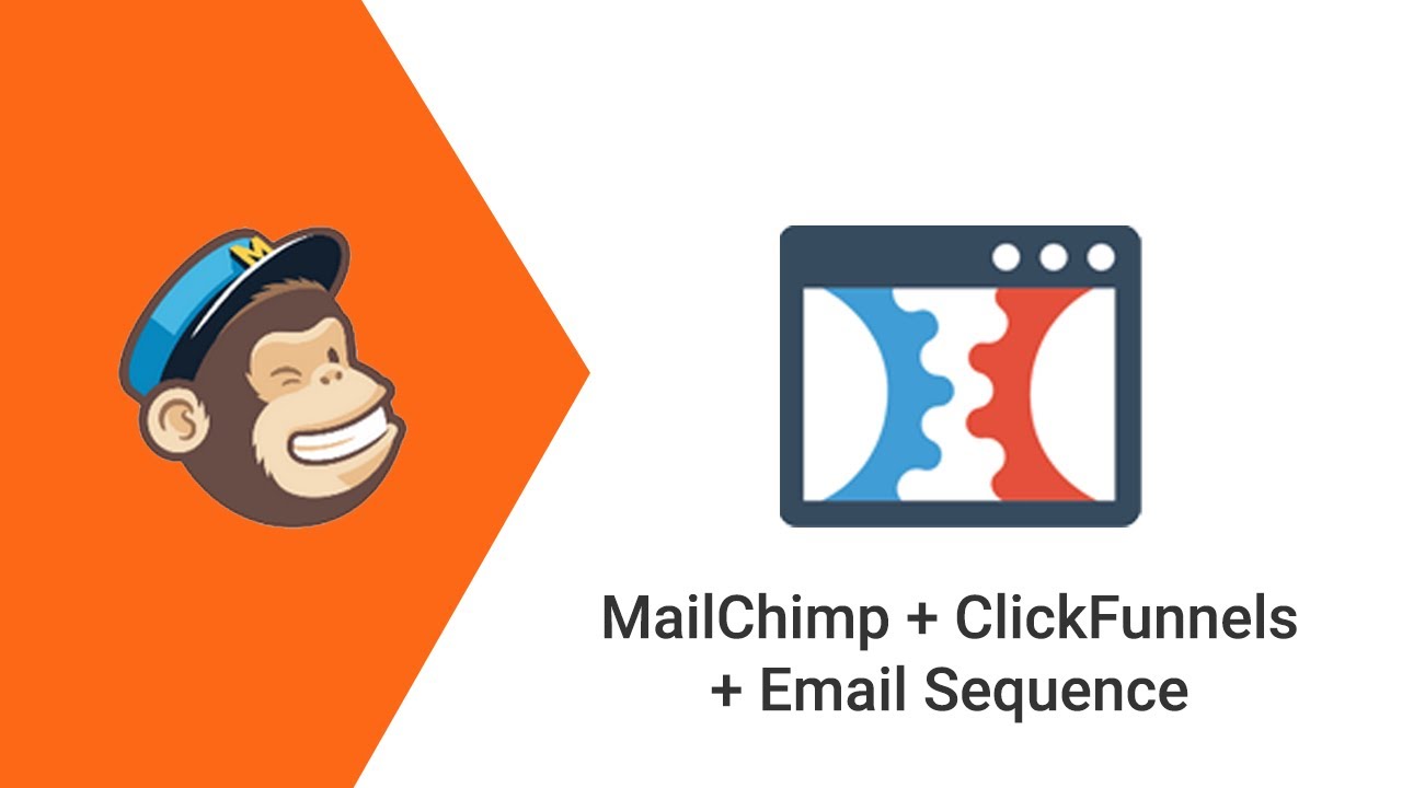 MailChimp + ClickFunnels + Email Sequence