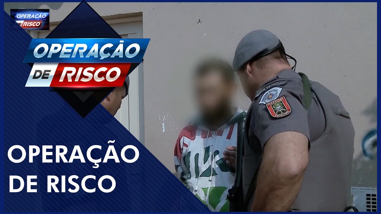 Operação de Risco  (05/10/19) | Completo