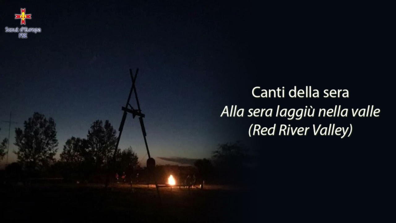 Alla sera laggiù nella valle (Red River Valley)