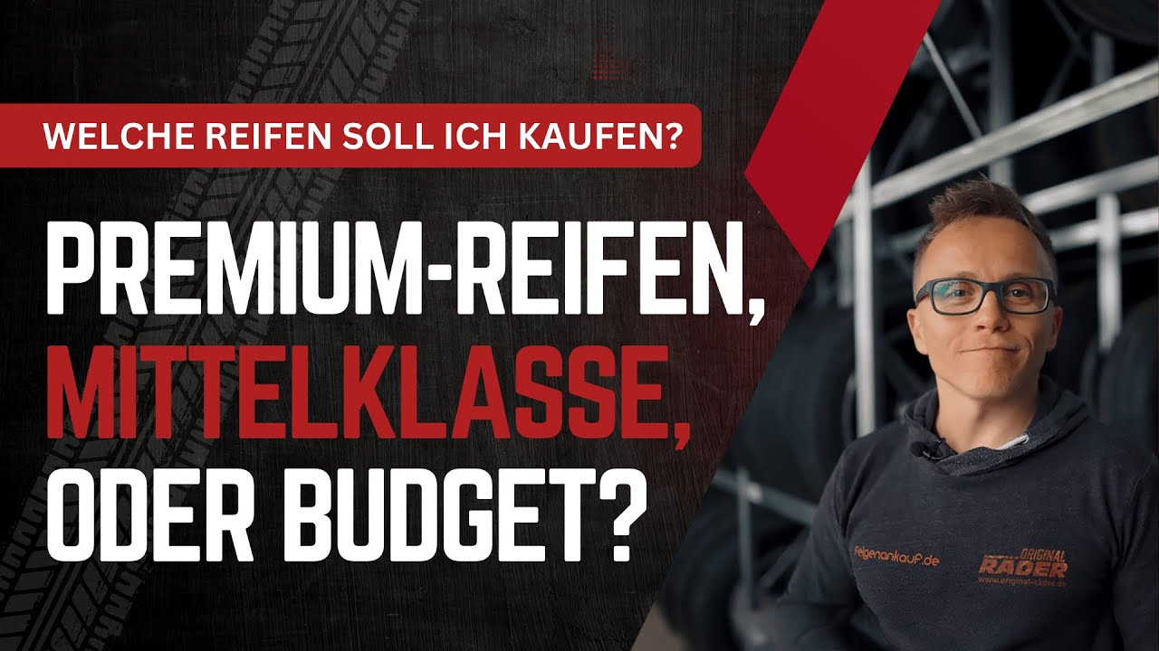 Reifenvergleich: Premium, Mittelklasse & Low-Budget – Unterschiede & Preise